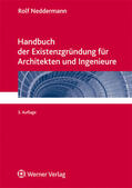 Neddermann / Eisenschmidt / Fey |  Handbuch der Existenzgründung für Architekten und Ingenieure | Buch |  Sack Fachmedien