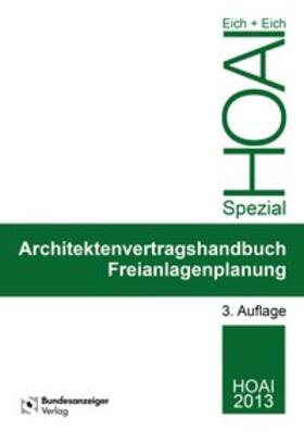 Eich | Architektenvertragshandbuch Freianlagenplanung | Buch | sack.de