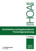 Eich |  Architektenvertragshandbuch Freianlagenplanung | Buch |  Sack Fachmedien