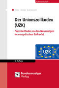 Witte / Henke / Kammerzell |  Der Unionszollkodex (UZK) | Buch |  Sack Fachmedien