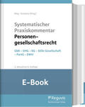 Ring / Grziwotz |  Systematischer Praxiskommentar Personengesellschaftsrecht (E-Book) | eBook | Sack Fachmedien