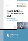 Schulz |  Interne Richtlinien und Unternehmensethik | Buch |  Sack Fachmedien