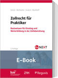 Schick / Wolfsteller / Grubert |  Zollrecht für Praktiker (E-Book) | eBook | Sack Fachmedien