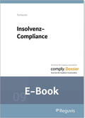 Tschauner |  Insolvenz-Compliance (E-Book) | eBook | Sack Fachmedien