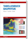 Ackermann |  Tabellenbuch Bauphysik | Buch |  Sack Fachmedien