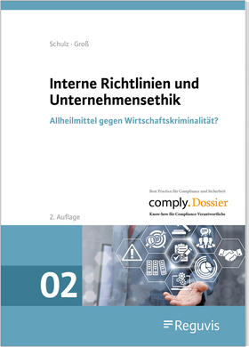 Groß / Gross / Schulz | Interne Richtlinien und Unternehmensethik | Buch | sack.de