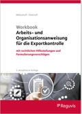 Möllenhoff / Dinkhoff |  Workbook Arbeits- und Organisationsanweisung für die Exportkontrolle | Buch |  Sack Fachmedien