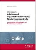 Möllenhoff / Dinkhoff |  Workbook Arbeits- und Organisationsanweisung für die Exportkontrolle -Online | Datenbank |  Sack Fachmedien