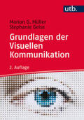 Müller / Geise |  Grundlagen der Visuellen Kommunikation | eBook | Sack Fachmedien