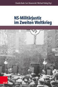 Bade / Skowronski / Viebig |  NS-Militärjustiz im Zweiten Weltkrieg | eBook | Sack Fachmedien