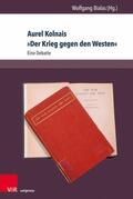 Bialas / Hannah-Arendt-Institut |  Aurel Kolnais »Der Krieg gegen den Westen« | eBook | Sack Fachmedien