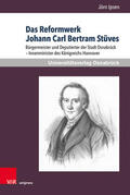Ipsen |  Das Reformwerk Johann Carl Bertram Stüves | eBook | Sack Fachmedien