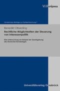 Olberding |  Rechtliche Möglichkeiten der Steuerung von Interessenpolitik | Buch |  Sack Fachmedien