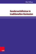 Trillhaas |  Trillhaas, S: Genderverhältnisse in traditionellen Kontexten | Buch |  Sack Fachmedien