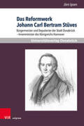 Ipsen |  Das Reformwerk Johann Carl Bertram Stüves | Buch |  Sack Fachmedien