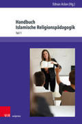 Aslan |  Handbuch Islamische Religionspädagogik. 2 Bände | Buch |  Sack Fachmedien