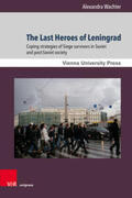 Wachter |  The Last Heroes of Leningrad | Buch |  Sack Fachmedien