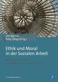Merten / Zängl |  Ethik und Moral in der Sozialen Arbeit | Buch |  Sack Fachmedien