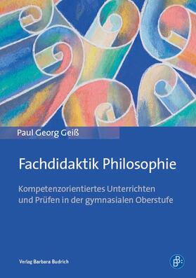Geiß | Fachdidaktik Philosophie | E-Book | sack.de