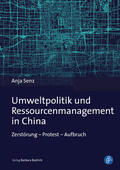 Senz |  Umweltpolitik und Ressourcenmanagement in China | Buch |  Sack Fachmedien
