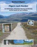 Wagner |  Pilgern nach Norden | Buch |  Sack Fachmedien