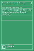 Scholz / Langenfeld / Scheiner |  Jahrbuch für Verfassung, Recht und Staat im islamischen Kontext - 2012/2013 | Buch |  Sack Fachmedien