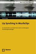 Klug |  Klug, D: Lip Synching in Musikclips | Buch |  Sack Fachmedien