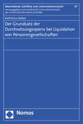 Stüber |  Der Grundsatz der Durchsetzungssperre bei Liquidation von Personengesellschaften | Buch |  Sack Fachmedien
