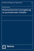 Kluth |  Parlamentarische Gesetzgebung im postnationalen Zeitalter | Buch |  Sack Fachmedien