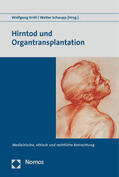 Kröll / Schaupp |  Hirntod und Organtransplantation | Buch |  Sack Fachmedien