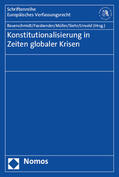 Bauerschmidt / Fassbender / Müller |  Konstitutionalisierung in Zeiten globaler Krisen | Buch |  Sack Fachmedien