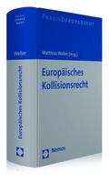 Weller |  Europäisches Kollisionsrecht | Buch |  Sack Fachmedien