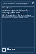 Bernhard |  Anforderungen an ein inklusives Bildungssystem nach der UN-Behindertenrechtskonvention | Buch |  Sack Fachmedien