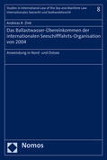 Zink |  Das Ballastwasser-Übereinkommen der internationalen Seeschifffahrts-Organisation von 2004 | Buch |  Sack Fachmedien