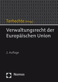 Terhechte |  Verwaltungsrecht der Europäischen Union | Buch |  Sack Fachmedien