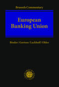 Binder / Gortsos / Lackhoff |  European Banking Union | Buch |  Sack Fachmedien