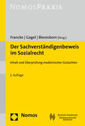Francke / Gagel / Bieresborn |  Der Sachverständigenbeweis im Sozialrecht | Buch |  Sack Fachmedien