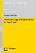 Düwell / Viethen |  Werkverträge und Leiharbeit in der Praxis | Buch |  Sack Fachmedien