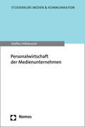 Hillebrecht |  Hillebrecht, S: Personalwirtschaft der Medienunternehmen | Buch |  Sack Fachmedien
