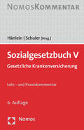 Hänlein / Schuler |  Sozialgesetzbuch V: SGB V | Buch |  Sack Fachmedien