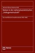 Kißener / Roth |  Notare in der nationalsozialistischen "Volksgemeinschaft" | Buch |  Sack Fachmedien