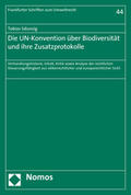 Sdunzig |  Die UN-Konvention über Biodiversität und ihre Zusatzprotokolle | Buch |  Sack Fachmedien