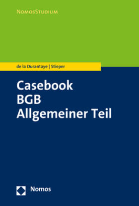 Stieper / de la Durantaye | Casebook BGB Allgemeiner Teil | Buch | sack.de