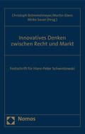 Ebers / Brömmelmeyer / Sauer |  Innovatives Denken zwischen Recht und Markt | Buch |  Sack Fachmedien