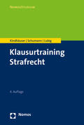 Kindhäuser / Schumann / Lubig |  Klausurtraining Strafrecht | Buch |  Sack Fachmedien