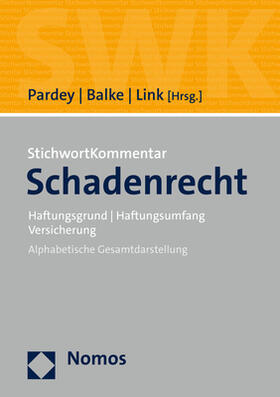 Link / Balke / Pardey | Schadenrecht | Buch | sack.de
