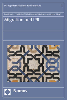 Budzikiewicz / Heiderhoff / Klinkhammer | Migration und IPR | Buch | sack.de