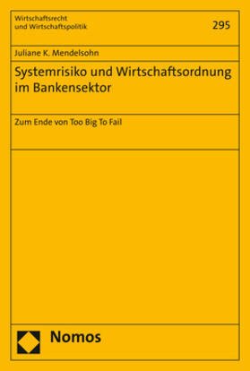 Mendelsohn | Systemrisiko und Wirtschaftsordnung im Bankensektor | Buch | sack.de