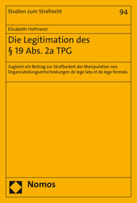 Hofmann | Die Legitimation des § 19 Abs. 2a TPG | Buch | sack.de