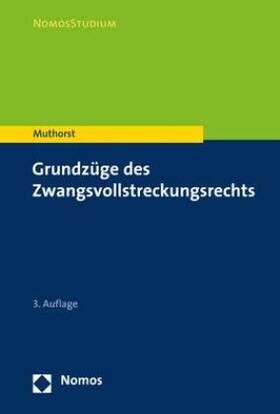 Muthorst | Grundzüge des Zwangsvollstreckungsrechts | Buch | sack.de